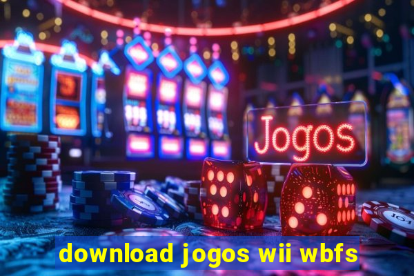 download jogos wii wbfs